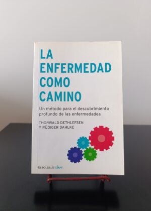 La enfermedad como camino